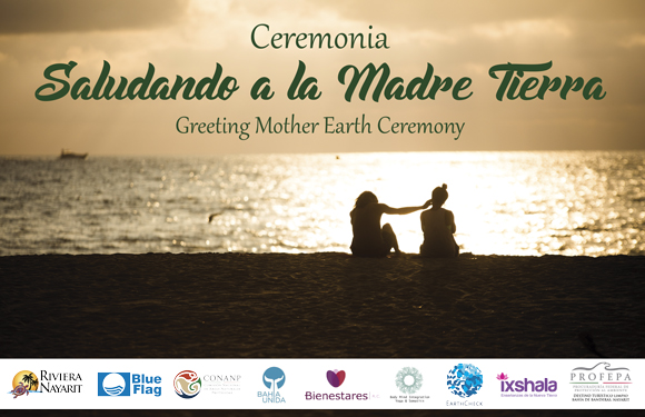 saludando madre tierra On Bahia Magazine Destinos nuevo vallarta Evento