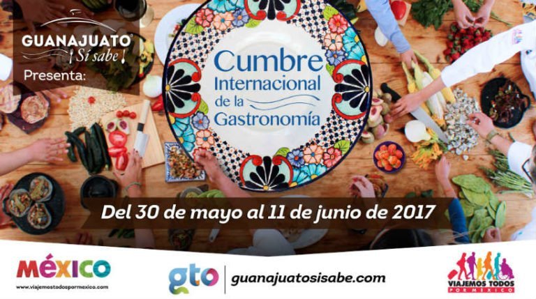 Llega a Guanajuato la Cumbre Internacional de la Gastronomía