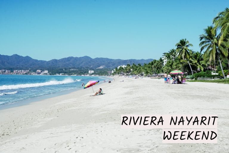 RIVIERA NAYARIT WEEKEND: Qué hacer, A dónde ir, Dónde comer…