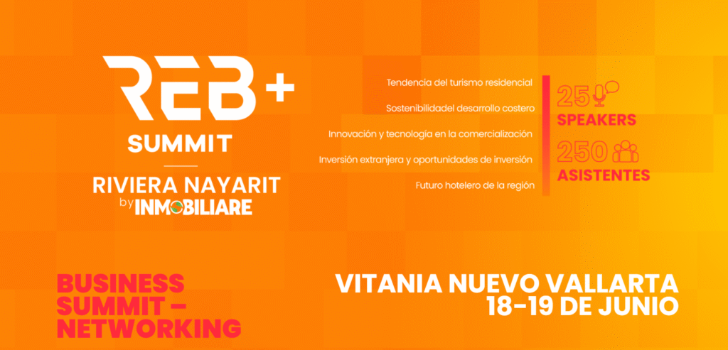 REB+ Summit 2025: La Riviera Nayarit seduce con su mirada inmobiliaria y turística 2 Cartel del REB+ Summit 2025.